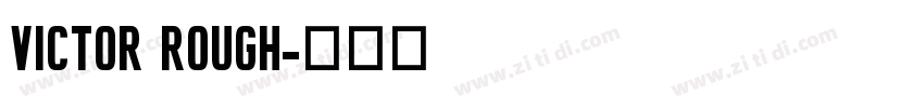 Victor Rough字体转换
